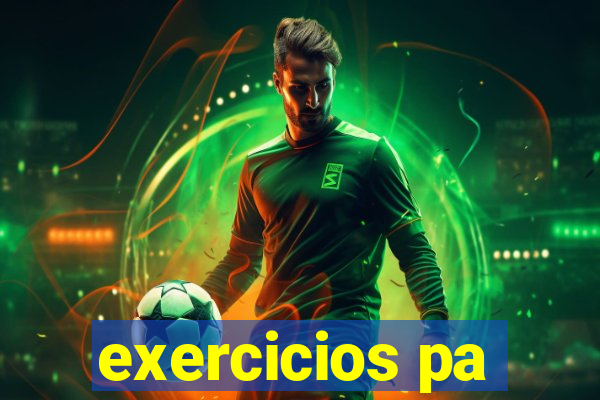 exercicios pa